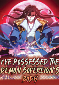 i-ve-possessed-the-demon-sovereign-s-body