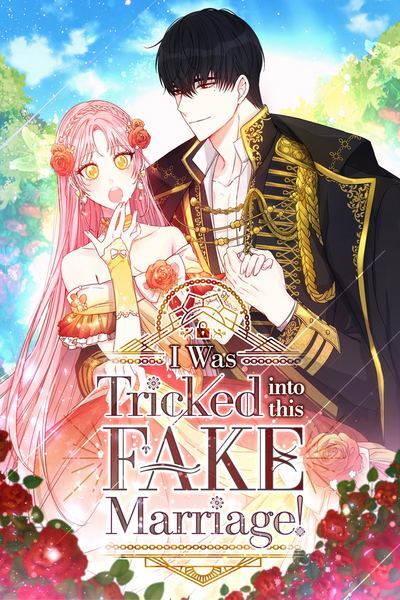 i-was-tricked-into-this-fake-marriage