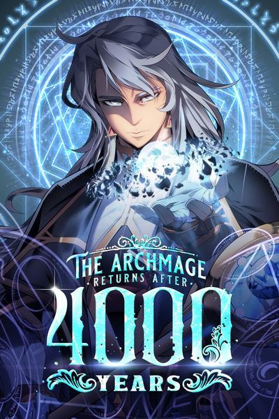 the-archmage-returns-after-4000-years
